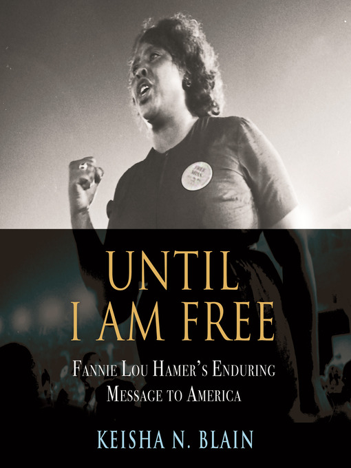 Title details for Until I Am Free by Keisha N. Blain - Wait list